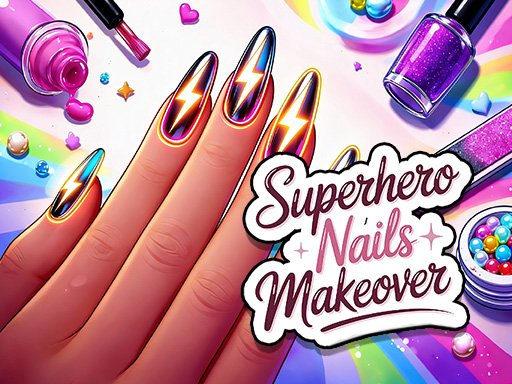 Reforma de unhas de super-herói